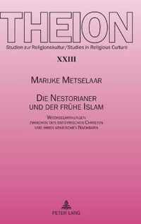 Die Nestorianer und der frühe Islam