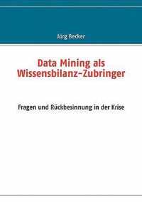 Data Mining als Wissensbilanz-Zubringer