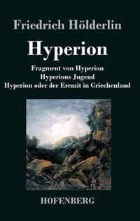 Fragment von Hyperion / Hyperions Jugend / Hyperion oder der Eremit in Griechenland