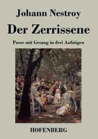 Der Zerrissene