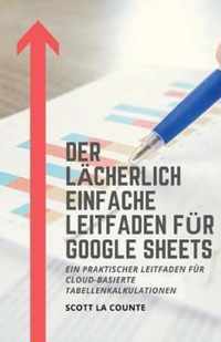 Der lacherlich einfache Leitfaden fur Google Sheets