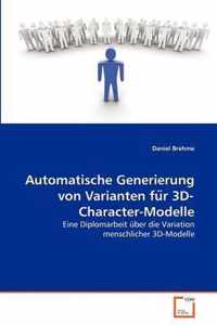 Automatische Generierung von Varianten fur 3D-Character-Modelle