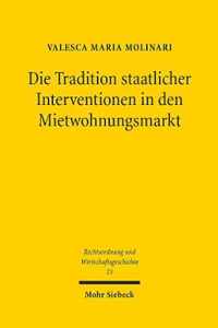 Die Tradition staatlicher Interventionen in den Mietwohnungsmarkt