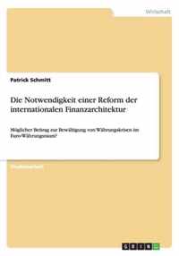 Die Notwendigkeit einer Reform der internationalen Finanzarchitektur