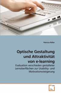 Optische Gestaltung und Attraktivitat von e-learning