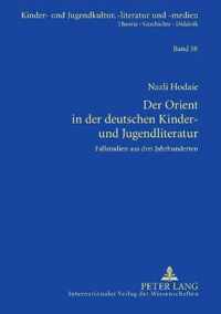 Der Orient in der deutschen Kinder- und Jugendliteratur