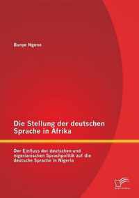 Die Stellung der deutschen Sprache in Afrika