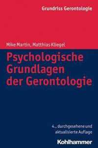 Psychologische Grundlagen Der Gerontologie