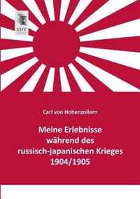 Meine Erlebnisse Wahrend Des Russisch-Japanischen Krieges 1904/1905