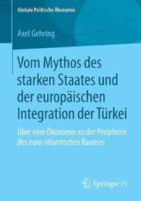Vom Mythos Des Starken Staates Und Der Europaischen Integration Der Turkei