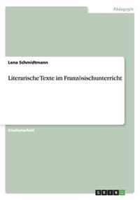Literarische Texte im Franzoesischunterricht