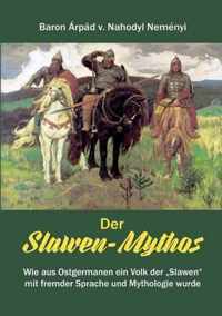 Der Slawen-Mythos