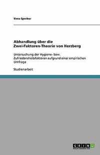 Abhandlung uber die Zwei-Faktoren-Theorie von Herzberg