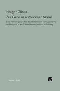 Zur Genese autonomer Moral