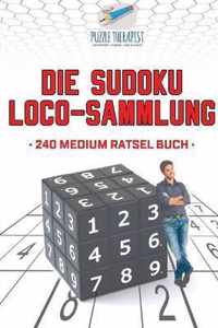 Die Sudoku Loco-Sammlung 240 Medium Ratsel Buch