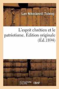 L'Esprit Chretien Et Le Patriotisme. Edition Originale