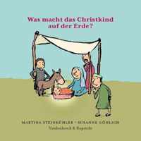 Was Macht Das Christkind Auf Der Erde?