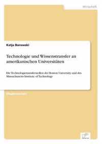 Technologie und Wissenstransfer an amerikanischen Universitaten