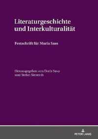 Literaturgeschichte und Interkulturalitaet