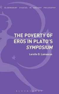 Poverty Of Eros In Platos Symposium