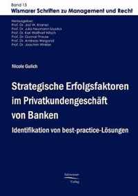 Strategische Erfolgsfaktoren im Privatkundengeschaft von Banken