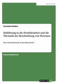 Einfuhrung in die Portfolioarbeit und die Thematik der Beschreibung von Personen