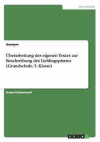 UEberarbeitung des eigenen Textes zur Beschreibung des Lieblingsplatzes (Grundschule, 5. Klasse)