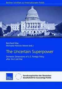 The Uncertain Superpower