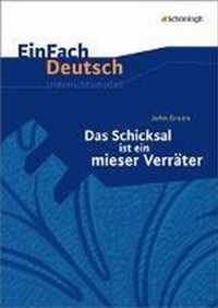 Das Schicksal ist ein mieser Verräter. EinFach Deutsch Unterrichtsmodelle