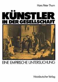 Künstler in Der Gesellschaft: Ergebnisse Einer Befragung Unter Bildenden Künstlern in Düsseldorf Und Umgebung