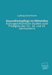 Gesundheitspflege Im Mittelalter