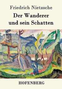 Der Wanderer und sein Schatten