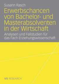 Erwerbschancen von Bachelor- und Master-Absolventen in der Wirtschaft