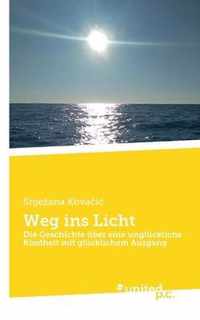 Weg ins Licht