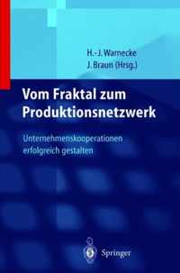 Vom Fraktal Zum Produktionsnetzwerk