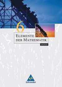 Elemente der Mathematik 6. Schülerbuch. Sachsen