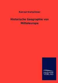 Historische Geographie von Mitteleuropa