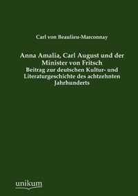 Anna Amalia, Carl August und der Minister von Fritsch