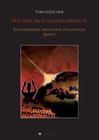 Welten im Zusammenbruch