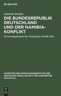 Die Bundesrepublik Deutschland Und Der Namibia-Konflikt