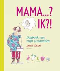 Mama...? Ik?!