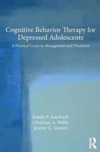 Cognitive Behavior Therapy for Depressed Adolescents