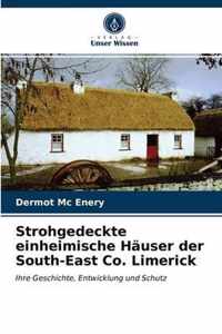 Strohgedeckte einheimische Hauser der South-East Co. Limerick