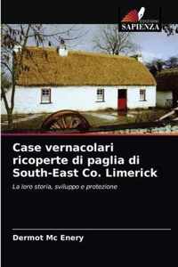 Case vernacolari ricoperte di paglia di South-East Co. Limerick