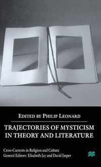 Trajectories of Mysticism in Theory and Literature