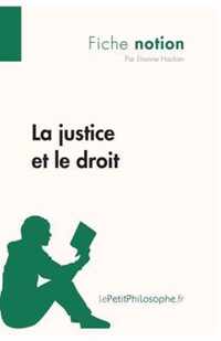 La justice et le droit (Fiche notion)