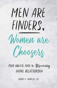 Men Are Finders, Women Are Choosers