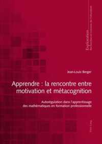 Apprendre : la rencontre entre motivation et métacognition