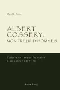 Albert Cossery, Montreur D'hommes