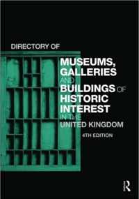 Directory of Museums, Galleries and Buildings of Historic Interest in the United Kingdom